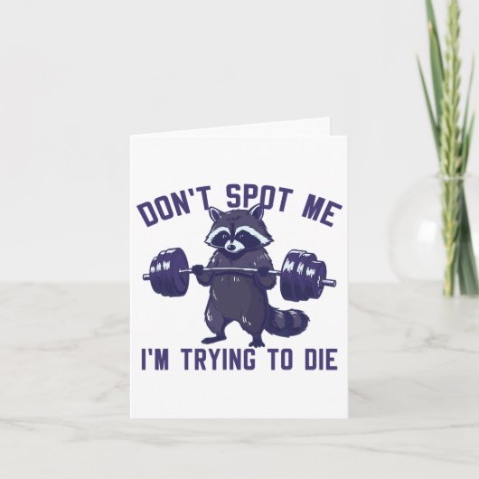 Don't Spot Me I'm Trying To Die Bodybuilding Lifti カード (正面)