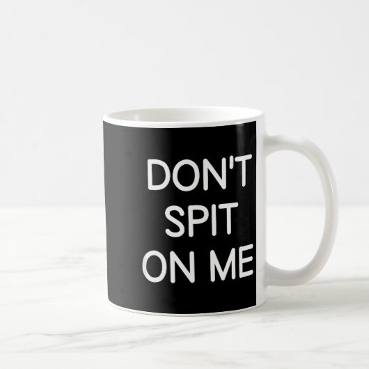 Don't St On Me, Funny, Jokes, Sarcastic Sayings  コーヒーマグカップ (右)