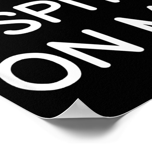 Don't St On Me, Funny, Jokes, Sarcastic Sayings  ポスター (角)