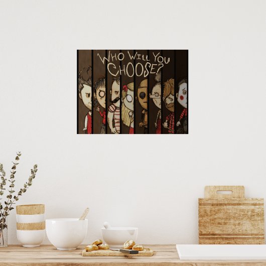 Dont Starve Who Will You Choose ポスター (キッチン)