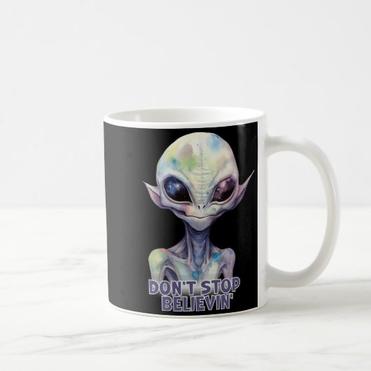 Dont Stop Believin Believe In Aliens  コーヒーマグカップ (右)
