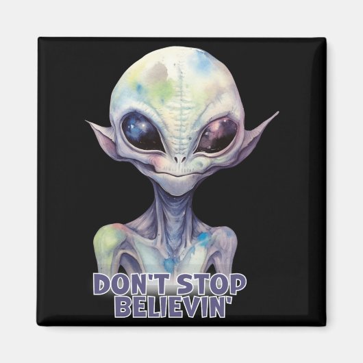 Dont Stop Believin Believe In Aliens マグネット (正面)