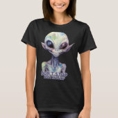 Dont Stop Believin Believe In Aliens  Tシャツ (正面)