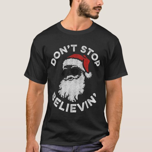Don't Stop Believin' Cool Shades Santa  Tシャツ (正面)