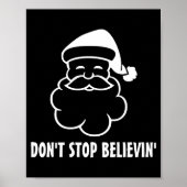 Dont Stop Believin Funny Santa Claus  ポスター (正面)