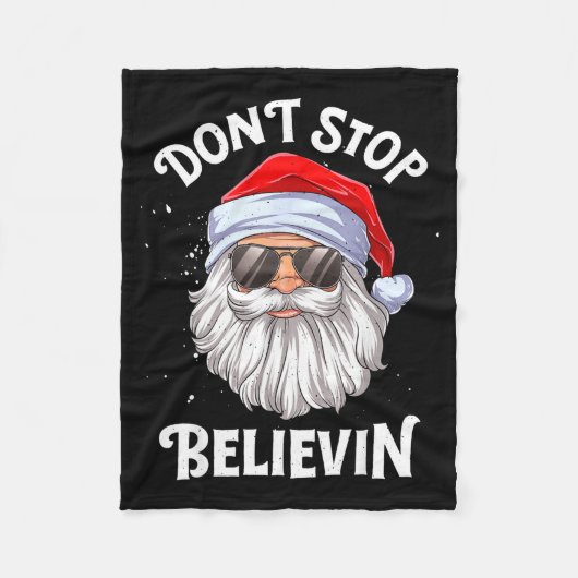 Dont Stop Believin Santa Funny Christmas フリースブランケット (正面)