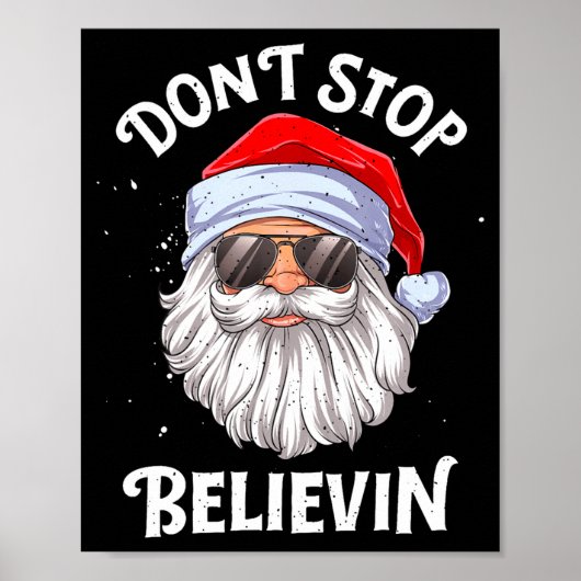 Dont Stop Believin Santa Funny Christmas Boys Kid  ポスター (正面)