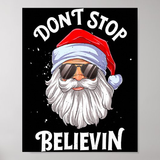 Dont Stop Believin Santa Funny Christmas Boys Kid  ポスター (正面)