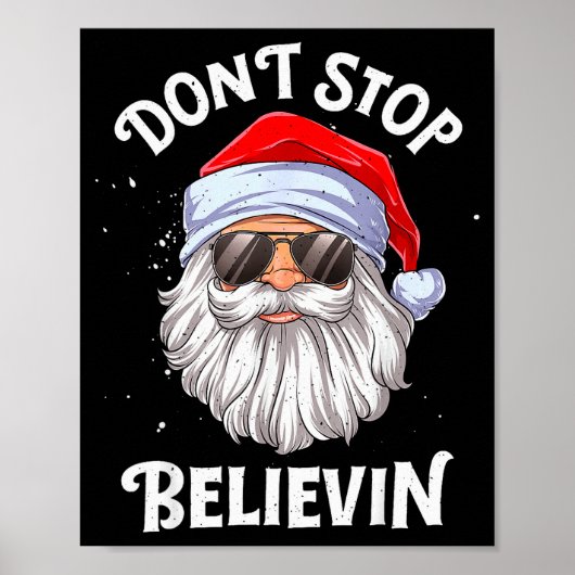 Don't Stop Believin Santa Funny Christmas Boys Kid ポスター (正面)