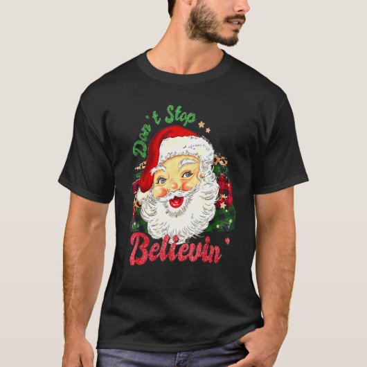 Don't Stop Believin Santa Retro Christmas Holiday  Tシャツ (正面)