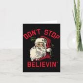 Don't Stop Believing, Funny Santa, Winter Christma カード (正面)