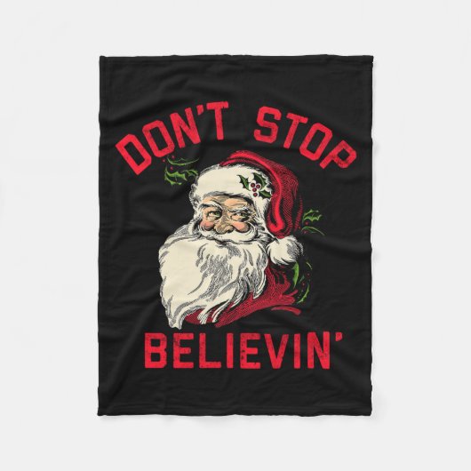 Don't Stop Believing, Funny Santa, Winter Christma フリースブランケット (正面)