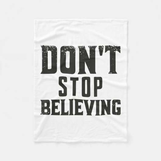 Don't Stop Believing Motivation  フリースブランケット (正面)