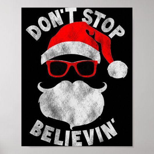 Don't Stop Believing Santa Cool Gles Christmas  ポスター (正面)