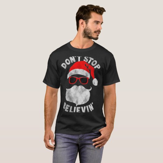 Don't Stop Believing Santa Cool Gles Christmas  Tシャツ (正面フル)