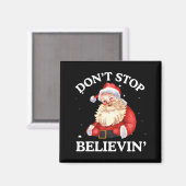 Don't Stop Believing Santa Funny Santa Claus Face マグネット (正面/裏面)