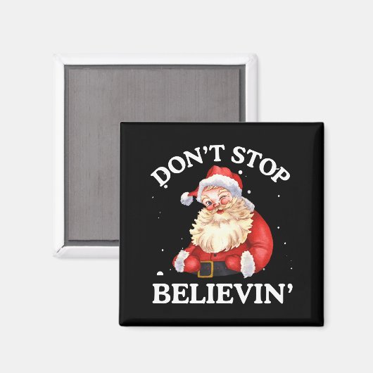Don't Stop Believing Santa Funny Santa Claus Face  マグネット (正面/裏面)