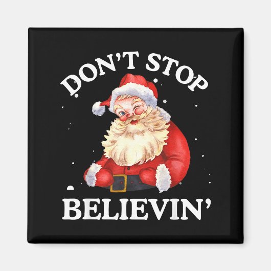 Don't Stop Believing Santa Funny Santa Claus Face  マグネット (正面)