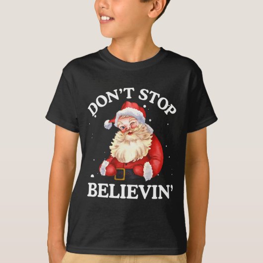 Don't Stop Believing Santa Funny Santa Claus Face  Tシャツ (正面)