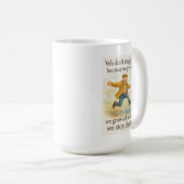 Don't Stop Playing We Grow Old Dad Birthday Gift コーヒーマグカップ (正面右)