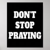 Don't Stop Praying, Pray About Everything  ポスター (正面)