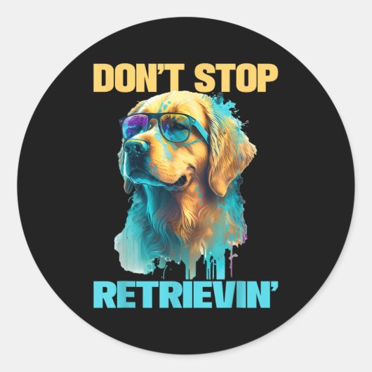 Don't Stop Retrievin - Retro Golden Retriever Dog  ラウンドシール (正面)