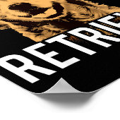 Don't Stop Retrieving - Funny Golden Retriever Own ポスター (角)