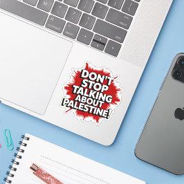 Don't Stop Talking About Palestine! シール