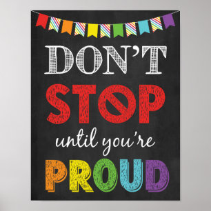 Don't Stop Until You're Proud Growth Mindset ポスター