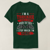 Don't Stop When Tired Funny Trucker Gift Truck Dri Tシャツ (デザイン正面)