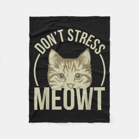 Don't Stress Meowt  フリースブランケット (正面)