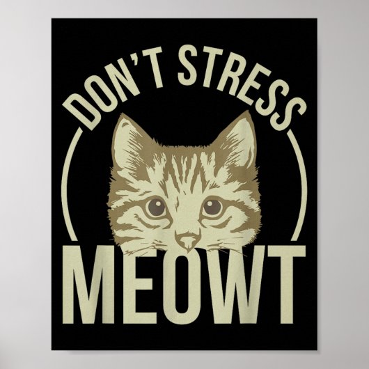 Don't Stress Meowt  ポスター (正面)