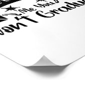 Don't Study Me You Won't Graduate Quote Gift For G ポスター (角)