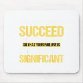 Don't Succeed Statistically Significant Science Pu マウスパッド (正面)