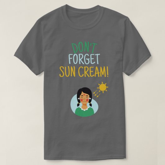 Dont Sun忘れ Cream Uv認識度Uv Safety 6 Tシャツ (デザイン正面)
