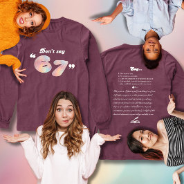 Don't t Say 6-7 Funny English トライブレンドＴシャツ