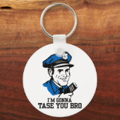 Don't Taase Me Bro Keychain キーホルダー (正面)