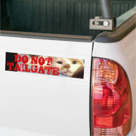 Don't Tailgate – あなたを見ている バンパーステッカー