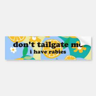 don't tailgate me funny meme bumper sticker バンパーステッカー