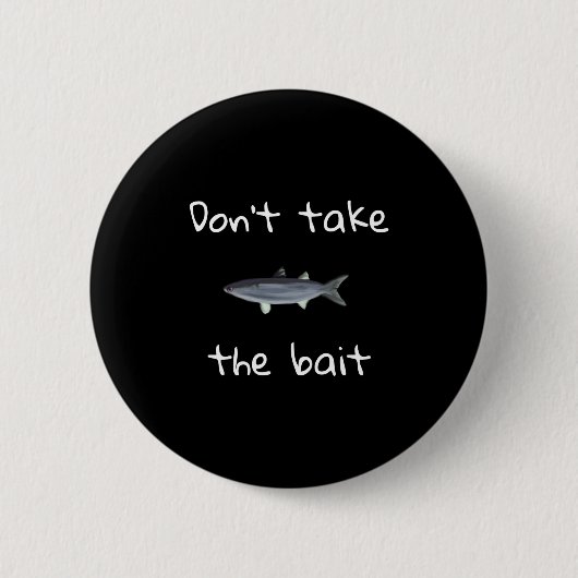 Dont Take The Bait Mullet Fish Artwork Painting  缶バッジ (正面)