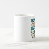 Don't Talk To Me Before My First Tea - Funny Quote コーヒーマグカップ (中央)