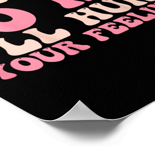 Don't Talk To Me I'll Hurt Your Feelings (back)  ポスター (角)