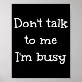 Don't Talk To Me I'm Busy, Humor  ポスター (正面)