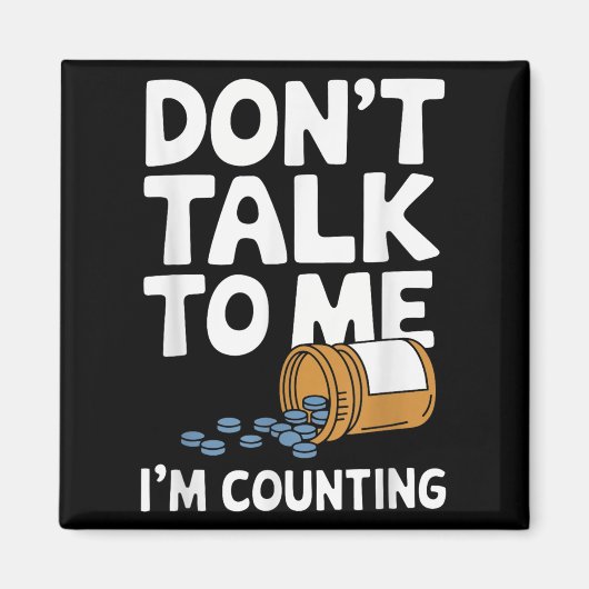 Don't Talk To Me I'm Counting  マグネット (正面)