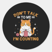 Don't Talk To Me I'm Counting Funny Cat Knits Croc ラウンドシール (正面)