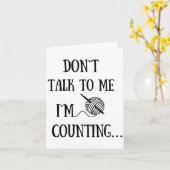 Dont Talk To Me Im Counting Funny Crochet カード (黄色い花)