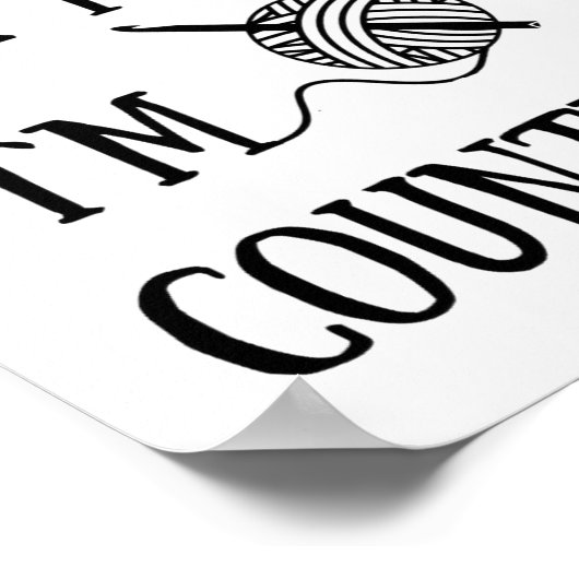 Dont Talk To Me Im Counting Funny Crochet  ポスター (角)