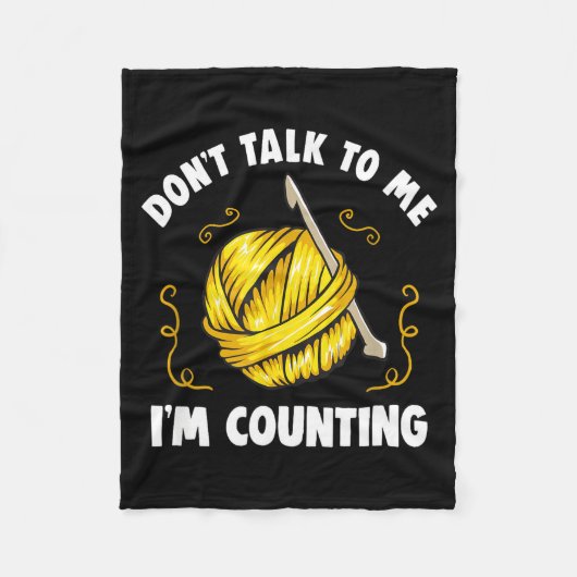 Don't Talk To Me I'm Counting _ Funny Knitting Cro フリースブランケット (正面)