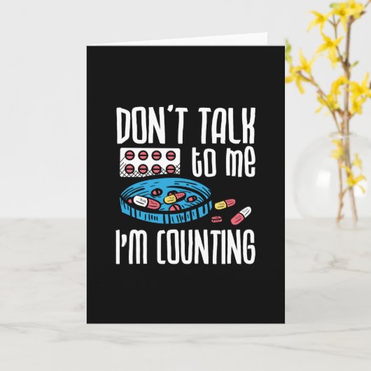 Don't Talk To Me I'm Counting Pharmacist Pharmacy カード (黄色い花)