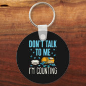 Dont Talk To Me Im Counting Pharmacist Pharmacy  キーホルダー (正面)
